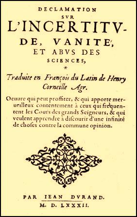 Agrippa, Henry Corneille; ,  : Declamation sur l'incertitude, vanite et abus des sciences.   ,    . ()