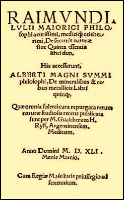 Lulle, Raymond; , : De Secretis Naturae sive Quinta Essentia libri duo.   ,    2 