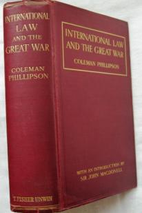 Phillipson, Coleman: International law and the Great war