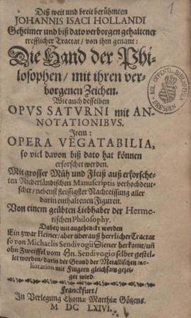 Hollandi, Johannis Isaci; ,  : Die Hand der Philosophen...  ...