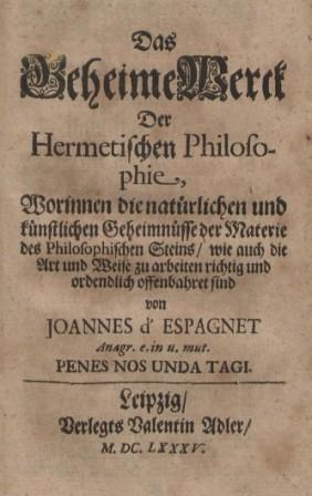 D'Espagnet, Joannes; , : Der Hermetischen Philosophie.  