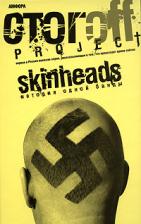 o, : Skinheads.   