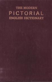, ..:      . The modern pictorial English dictionary