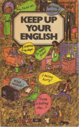 , ..; , ..; , ..: Keep up your English (  )