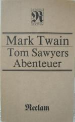 Twain, Mark: Tom Sawyers Abenteuer