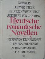 Novalis; Tieck, Ludwig; Kleist, Heinrich Von  .: Deutsche romantische novellen