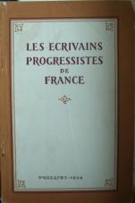 . , ..: Les ecrivains progressistes de France /   