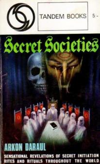 Daraul, Arkon: Secret Societies