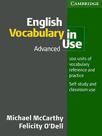 Mccarthy, Michael; O'Dell, Felicity: English Vocabulary in Use Advanced