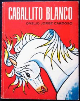 Cardoso, Onelio Jorge: Caballito Blanco
