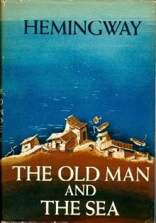 Hemingway, Ernest: The old man and the sea