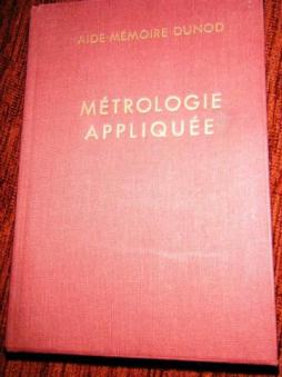 Denis-Papin, M.; Fouille, A.: Metrologie appliquee