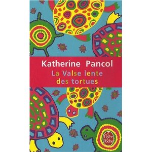 Pancol, Katherine: La valse lente des tortues