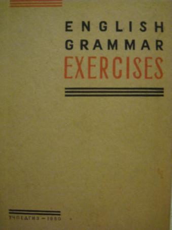 , ..; , ..; , ..:      . English Grammar in exercises