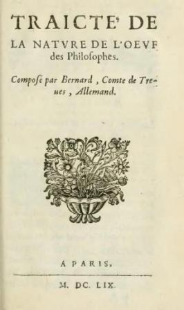Trevisanus, Bernard; , : Traicte de la natvre de l'oevf des philosophes.       