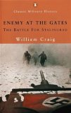 Craig, William: Enemy at the Gates - the battle for Stalingrad