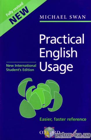 Swan, Michael: Practical english usage. Third Edition. International Student's Edition
