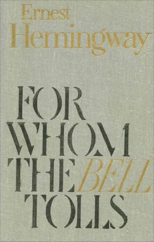 Hemingway, Ernest: For whom the bell tolls
