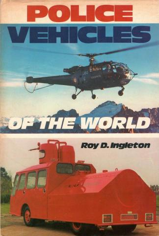 Ingleton, Roy: Police Vehicles of the World