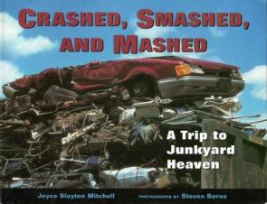 Mitchel, Joyce: Crashed, Smashed and Mashed