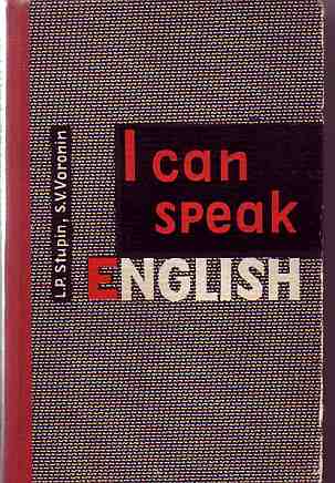 Stupin, L.P.; Voronin, S.V.: I can speak english