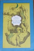 Fournier, Alain: Le Grand Meaulnes