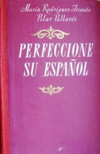 -, .; , .:     (Perfeccione su espanol)