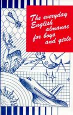 , .: The Everyday English Almanac For Boys and Girls /       