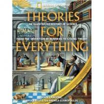 Langone, John; Stutz, Bruce; Gianopoulos, Andrea: Theories for Everything: An Illustrated History of Science