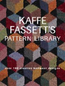 Fassett, Kaffe: Kaffe Fassett's Pattern Library: Over 190 Creative Knitwear Designs