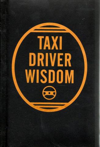 Risa, Mickenberg; Joanne, Dugan: Taxi Driver Wisdom