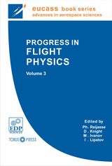 . Reijasse, Ph.; Knight, D.; Ivanov, M.: Progress in Flight Physics, Vol.3 EUCASS book series