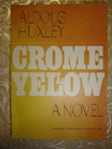 Huxley, Aldous: Crome Yellow