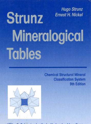 Strunz, Hugo; Nickel, Ernest: Mineralogical tables