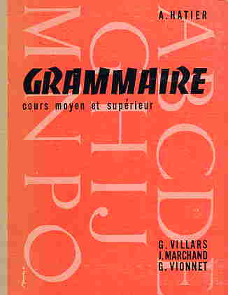 Villars, G.; Marchand, J.; Vionnet, G.: Grammaire cours moyen et superieur
