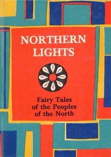 , .:  .   . Northern Lights. Fairy Tales of the Peoples of the North