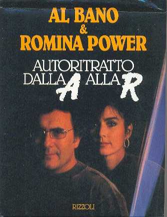 Carrisi, Al Bano; Power, Romina: Autoritratto dalla A alla R
