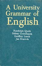 , .; , .; , .:      . (A University Grammar of English)
