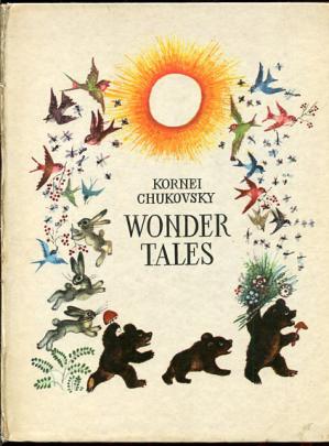 Chukovsky, Kornei; , .: Wonder Tales. 