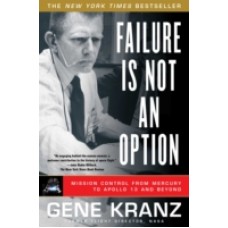 Kranz, Gene: Failure Is Not an Option