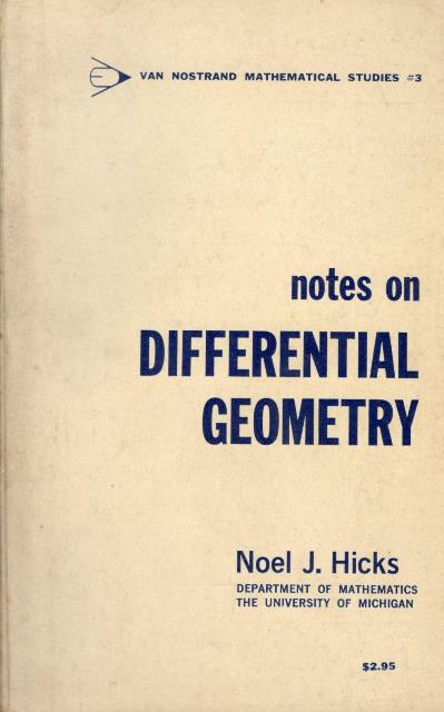Hicks, J.Noel: Notes on Differental Geomentry
