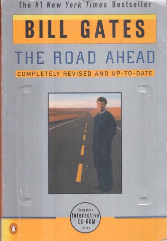 Gates, Bill: The Road Ahead