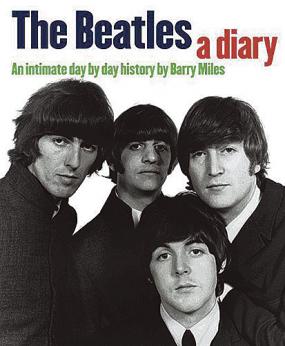 , : The Beatles: A Diary: An Intimate Day by Day History
