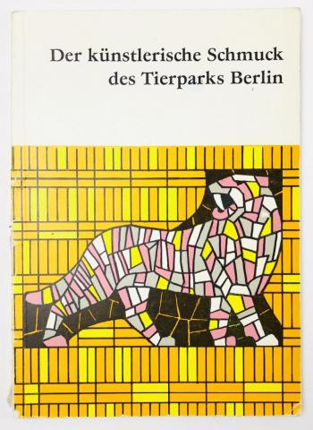 , .: Der kunstlerische Schmuck des Tierparks Berlin (   )