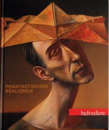 Brauer, Arik; Fuchs, Ernst; Hausner, Rudolf  .: Phantastischer realismus
