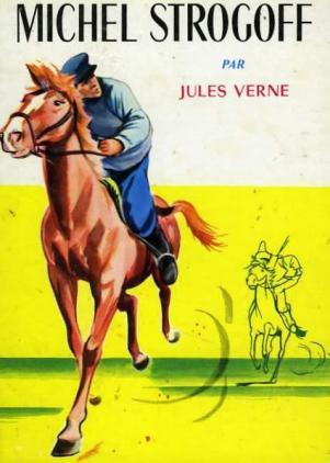 Verne, Jules: Michel Strogoff