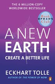 Tolle, Eckhart: A New Earth: Create a Better Life