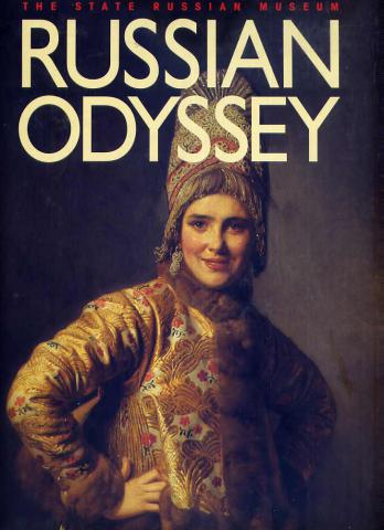 . , .: The State Russian Museum. RUSSIAN ODYSSEY