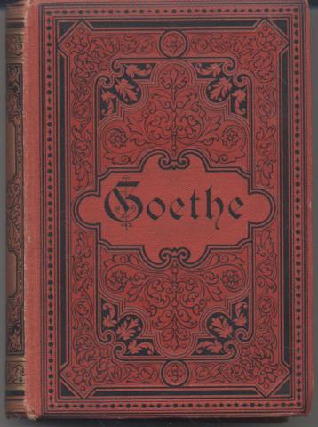Goethes: Goethes Werke. Auswahl in sechsehn Banden (     ( )