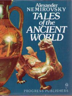 , .:     . Tales 0f the Ancient World